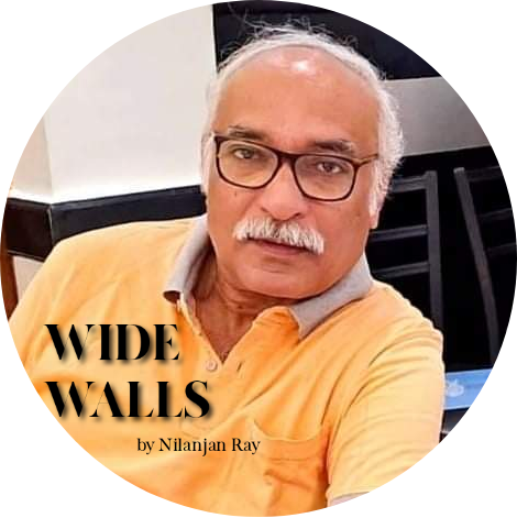 WIDE WALLS by veteran documentary photographer Mr. Nilanjan Ray.